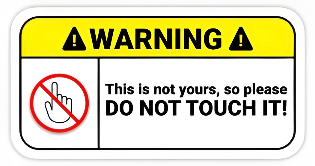 Do not touch Sticker