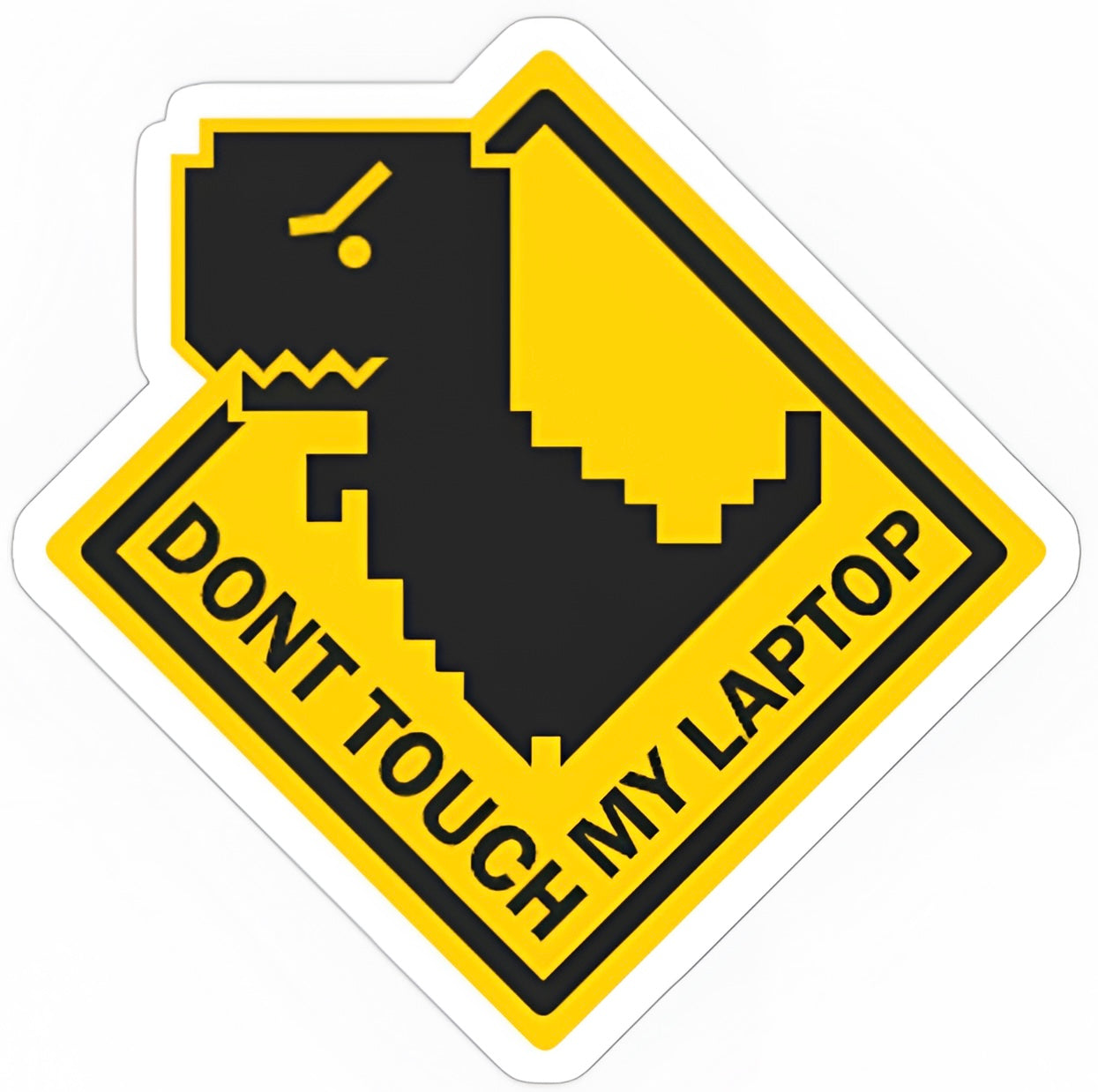 Don’t touch my laptop Sticker